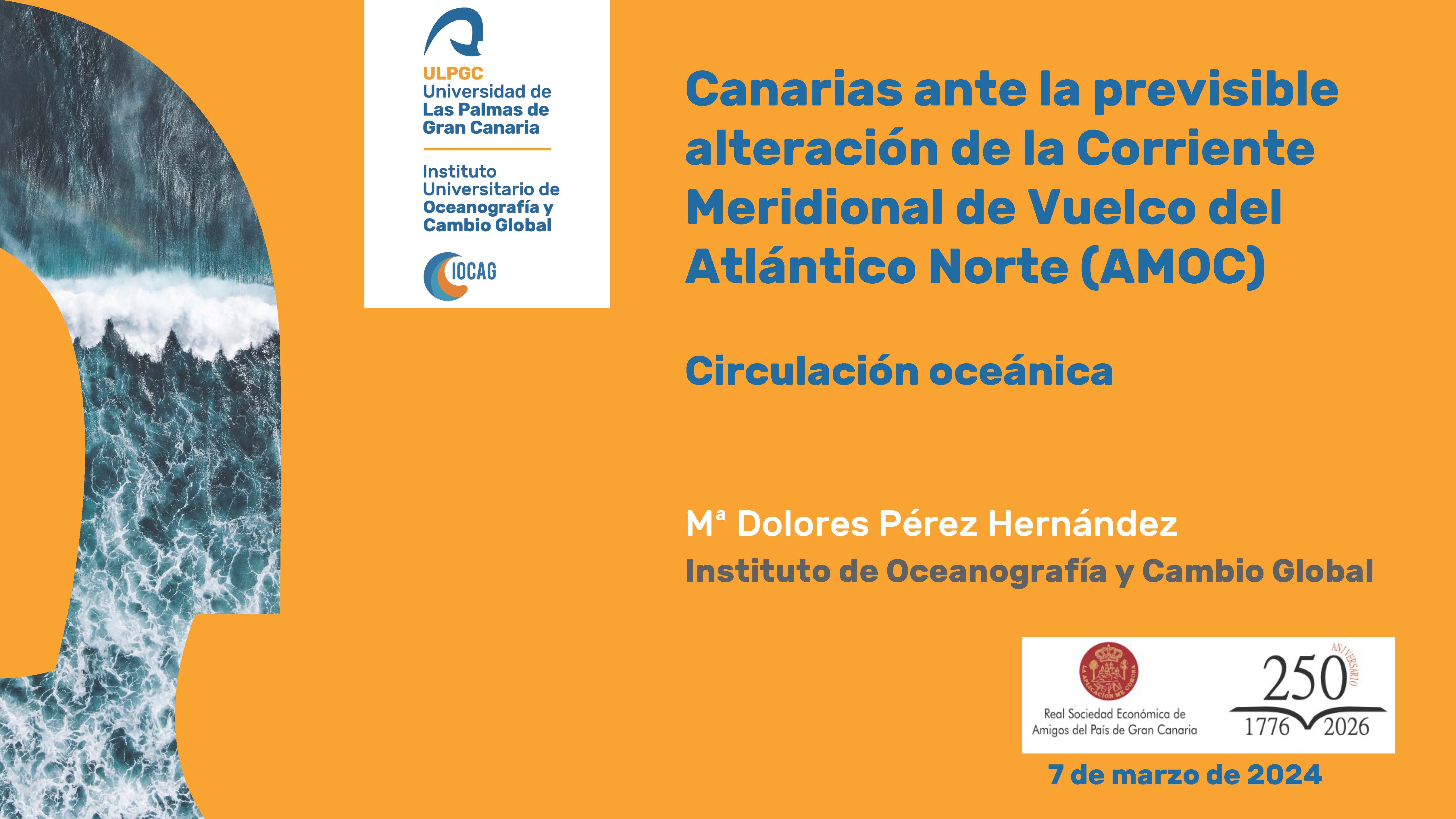 Canarias ante la previsible alteración de la Corriente Meridional de Vuelco del Atlántico Norte (AMOC)